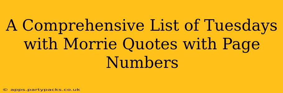 A Comprehensive List of Tuesdays with Morrie Quotes with Page Numbers