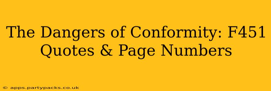 The Dangers of Conformity: F451 Quotes & Page Numbers